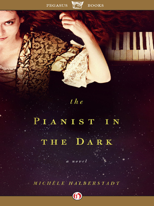 Title details for Pianist in the Dark by Michéle Halberstadt - Available